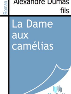 cover image of La Dame aux camélias